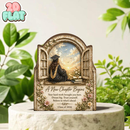 Graduation 2D FLAT Wooden Block Decor, Rustic Grad Gift, Class of 2026 Keepsake, Inspirational Quote Plaque, New Chapter Gift